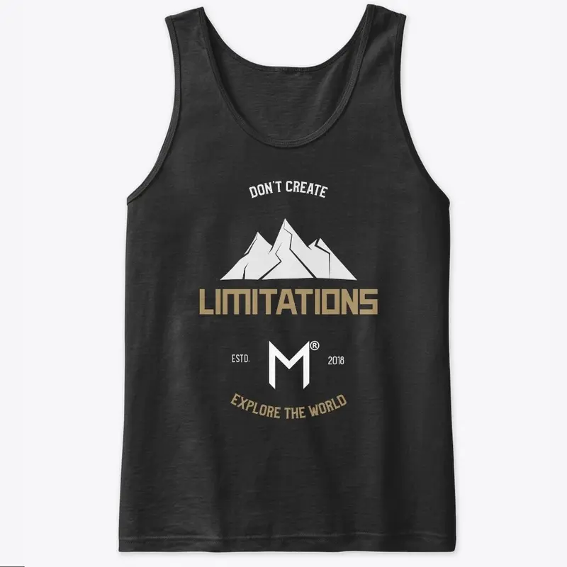 Don't Create Limitations | Collection