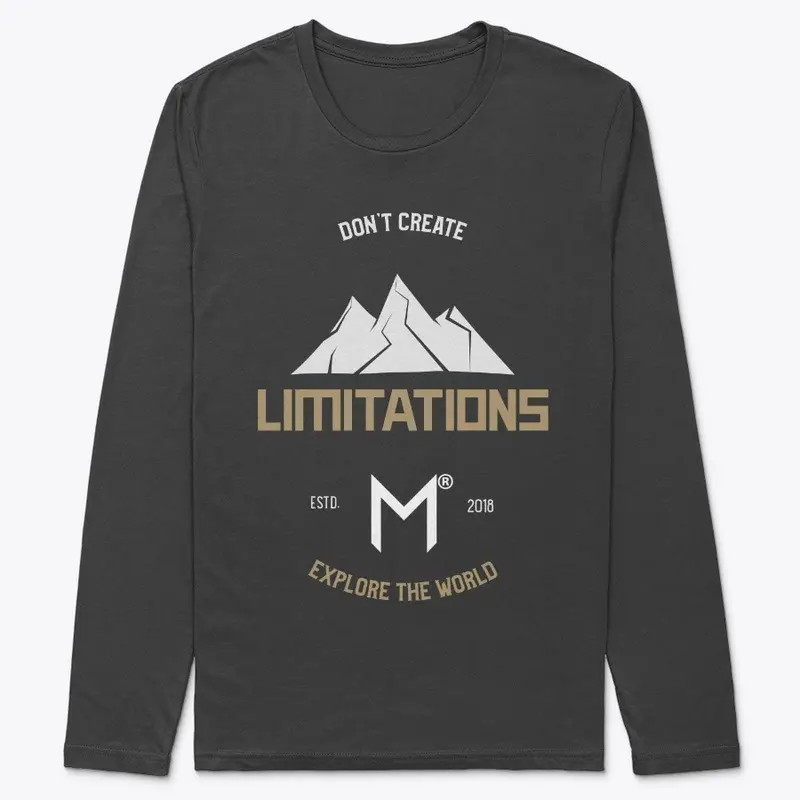 Don't Create Limitations | Collection